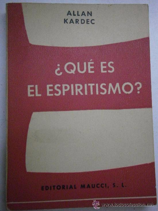 Libros de segunda mano: &iquest;QU&Eacute; ES EL ESPIRITISMO? POR ALLAN KARDEC. R&Uacute;STICA. E1 1 - Foto 1