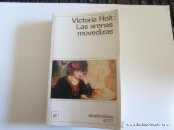 Libros de segunda mano: LAS ARENAS MOVEDIZAS ,VITORIA HOLT. - Foto 1