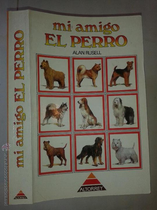 Libros de segunda mano: MI AMIGO EL PERRO 1994  ALAN RUSELL  1&ordm; EDICI&Oacute;N ED.  ULTRAMAR - Foto 1