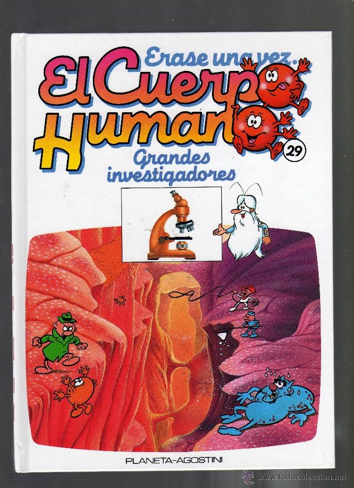 Libros de segunda mano: VOLUMEN N&ordm; 29 DE LA COLECCI&Oacute;N &Eacute;RASE UNA VEZ ... EL CUERPO HUMANO &middot; grandes investigadores