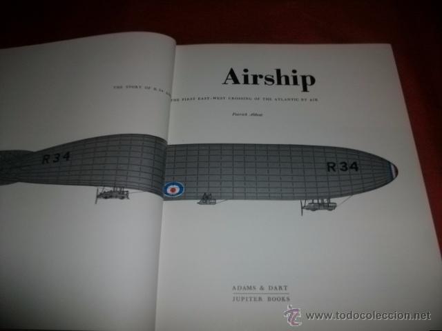 Libros de segunda mano: HISTORIA DEL DIRIGIBLE R 34 - PATRICK ABBOT (EN INGL&Eacute;S) - AERON&Aacute;UTICA - Foto 2