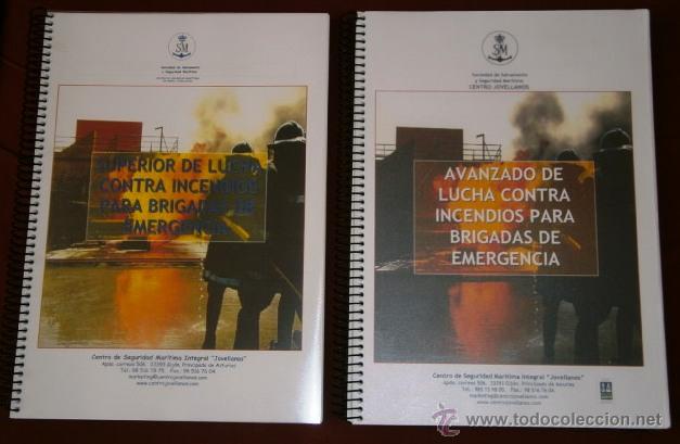 Livres d'occasion: Lucha contra incendios para brigadas de emergencia 2T del Centro Seguridad Mar&iacute;tima Jovellanos Gij&oacute;n