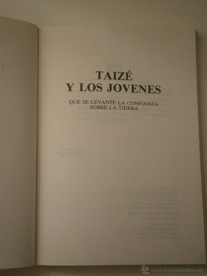 Libros de segunda mano: TAIZE Y LOS JOVENES Comunidad de Taize 1989 EC - Foto 6