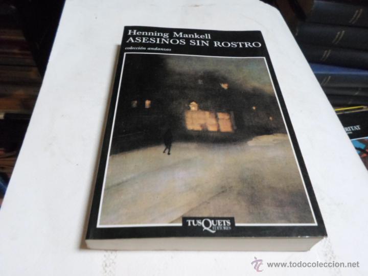 Libros de segunda mano: Henning Mankell, Asesinos sin rostro, Tusquets, n&ordm; 431 - Foto 1