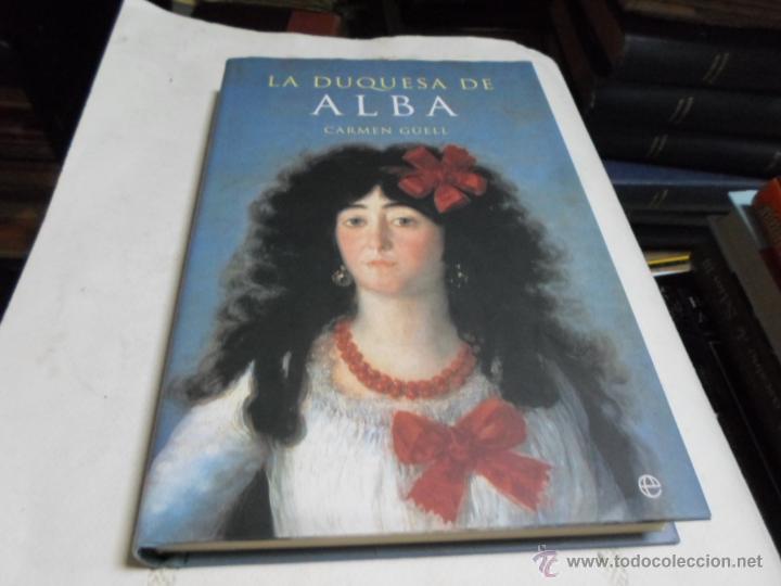 Libros de segunda mano: Carmen Guell, La duquesa de Alba, Ed. Planeta - Foto 1