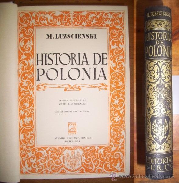 Libros de segunda mano: LUZSCIENSKI, M. Historia de Polonia - Foto 1
