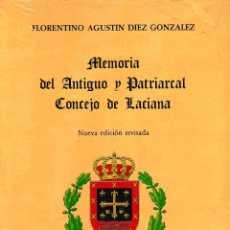 Libros de segunda mano: MEMORIA DEL ANTIGUO Y PATRIARCAL CONCEJO DE LACIANA (F. DIEZ GLEZ.) 1985, SIN USAR. RETRACTILADO