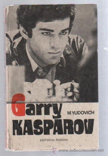 garry kasparov - m. yudovich - ed. raduga, 1988 - Comprar Livros antigos de  Xadrez no todocoleccion