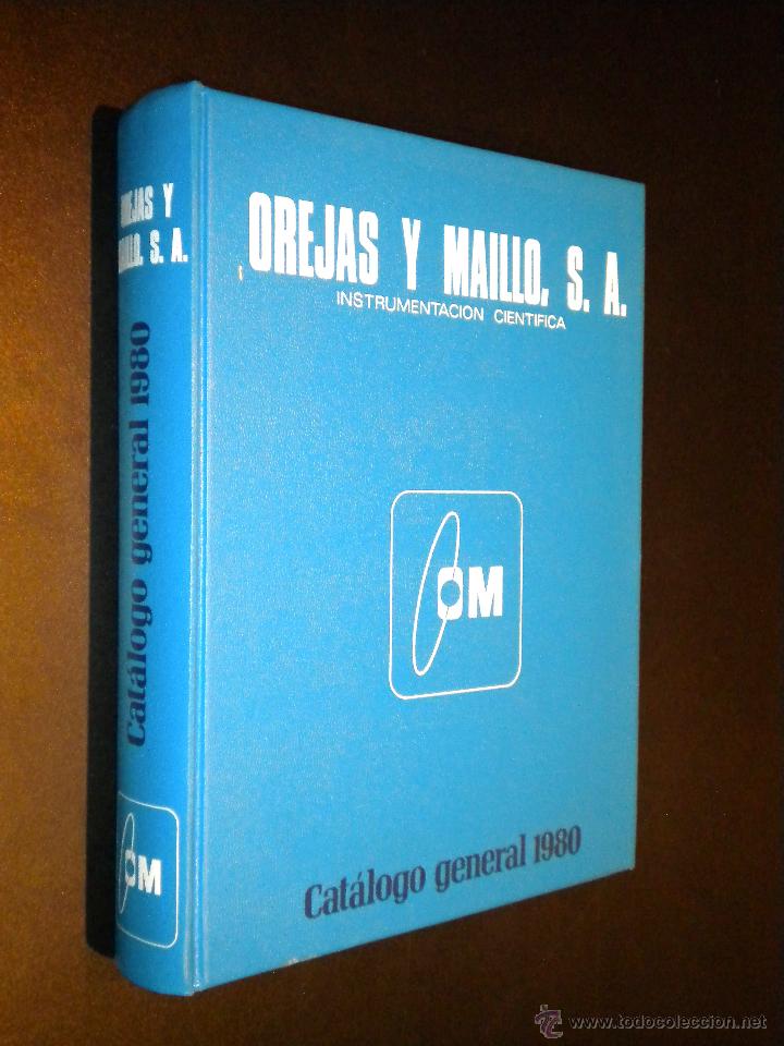 Libros de segunda mano: CAT&Aacute;LOGO GENERAL 1980. INSTRUMENTACI&Oacute;N CIENT&Iacute;FICA / Orejas y Maillo, S. A. - Foto 1