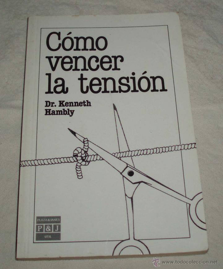 Gebrauchte B&uuml;cher: como vencer la tension  Dr. Kenneth hambly  plaza y janes  a&ntilde;o 1984