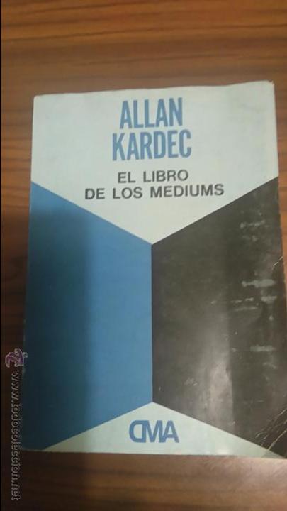 Libros de segunda mano: EL LIBRO DE LOS MEDIUMS. ALLAN KARDEC. EDITORIAL KIER, 1972 - Foto 1