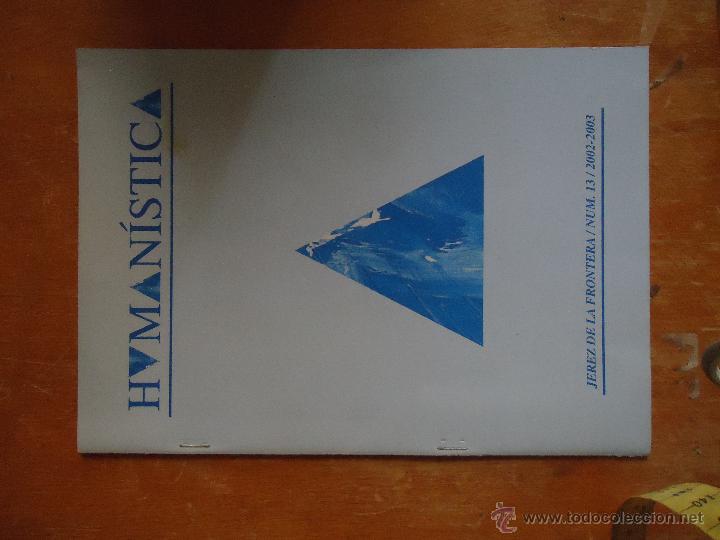 Libros de segunda mano: HUMAN&Iacute;STICA JEREZ DE LA FRONTERA N&ordm; 12  2002 -2003 - Foto 3