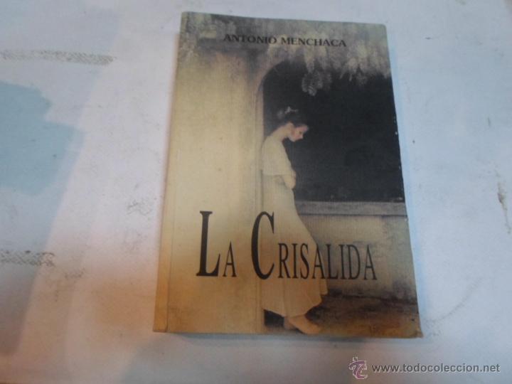 Libros de segunda mano: Antonio Menchaca, La crisalida, Ed. Bruguete - Foto 1