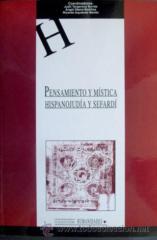 Libros de segunda mano: Pensamiento y M&iacute;stica Hispanojud&iacute;a y Sefard&iacute;. 2001. - Foto 1