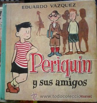 Libros de segunda mano: Periqu&iacute;n y sus amigos, Eduardo V&aacute;zquez - Foto 1
