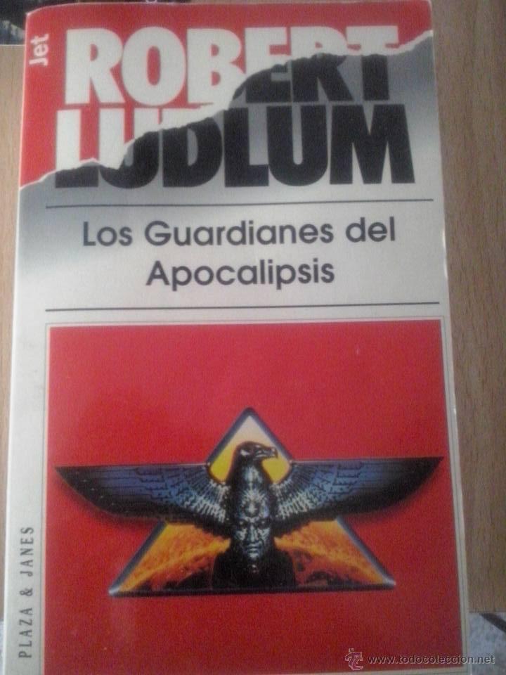Libros de segunda mano: Los guardianes del Apocalipsis. Robert Ludlum. - Foto 1