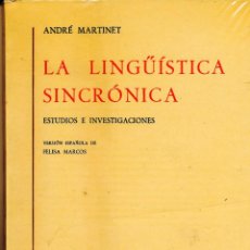 Libros de segunda mano: ANDRÉ MARTINET, LA LINGÜÍSTICA SINCRÓNICA. ESTUDIOS E INVESTIGACIONES, GREDOS, 1978. Lote 51378117