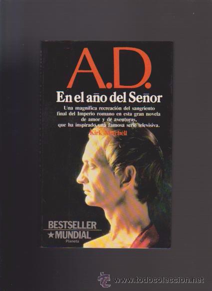 Libros de segunda mano: EN EL A&Ntilde;O DEL SE&Ntilde;OR  A. D. - KIRK MITCHELL - EDITORIAL PLANETA 1988 - Foto 1