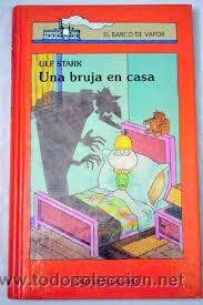 Libros de segunda mano: una bruja en casaulf stark,el barco de vapor,circulo