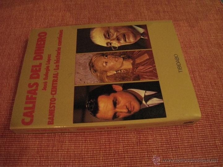 Libros de segunda mano: CALIFAS DEL DINERO - JOSE EULOGIO LOPEZ. - Foto 2