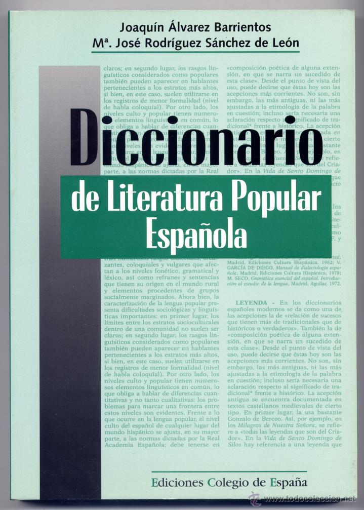 Libri di seconda mano: &Aacute;LVAREZ B.  y  RODR&Iacute;GUEZ S&Aacute;NCHEZ DE LE&Oacute;N.  Diccionario de Literatura Popular Espa&ntilde;ola.  1997.