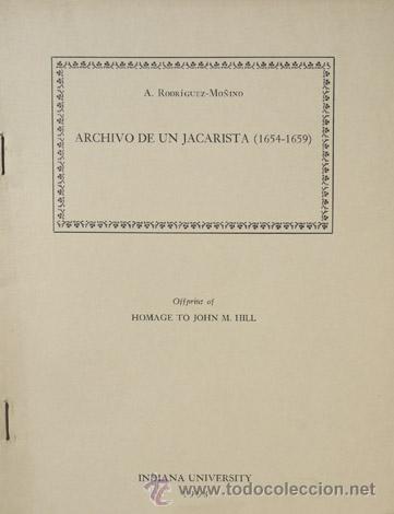Libri di seconda mano: RODR&Iacute;GUEZ - MO&Ntilde;INO, Antonio.  Archivo de un jacarista (1654-1659).  1968.