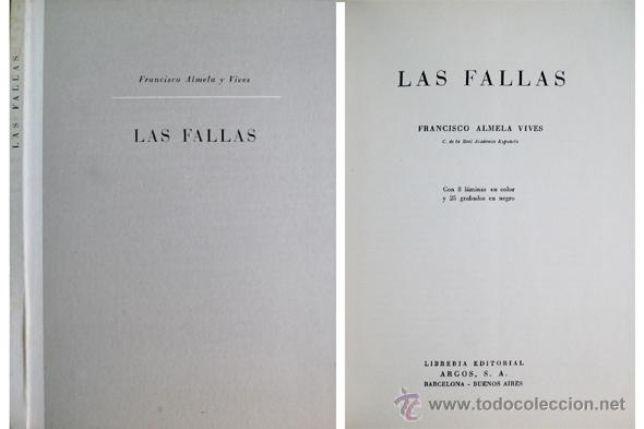 Libros de segunda mano: ALMELA Y VIVES, Francisco. Las Fallas. 1949. - Foto 1