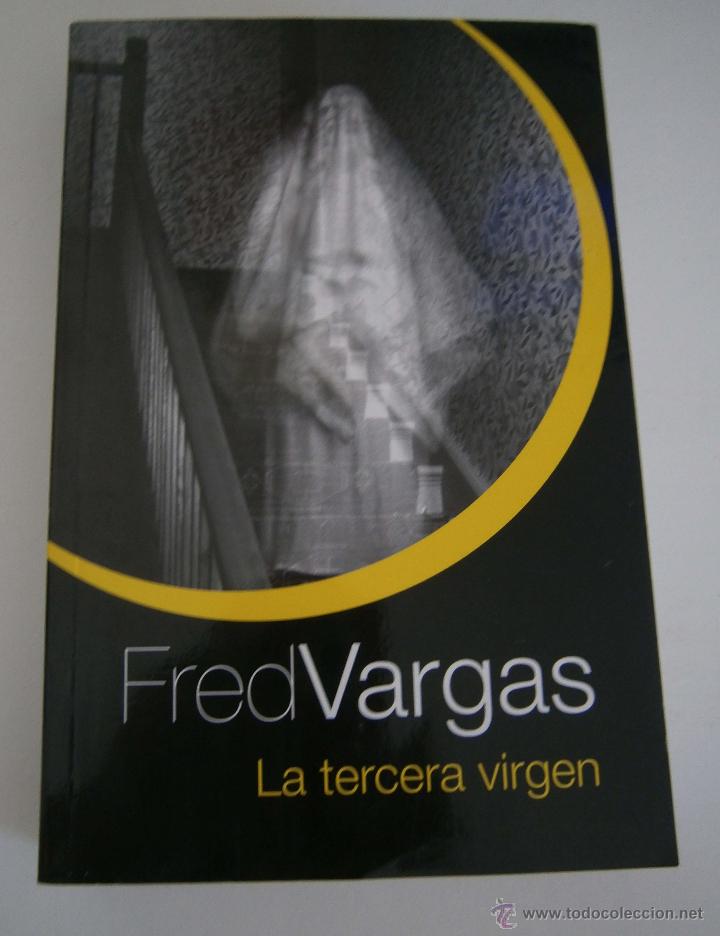 Libros de segunda mano: La tercera Virgen de Fred Vargas - Foto 1