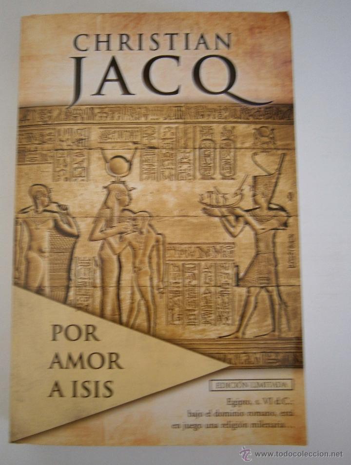 Libros de segunda mano: Por amor a Isis de Christian Jacq - Foto 1