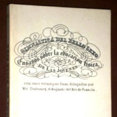 Libros de segunda mano: GIMNÁSTICA DEL BELLO SEXO, FACSÍMIL POR MR. DUBOURG DE ED. ESPASA CALPE EN MADRID 1989