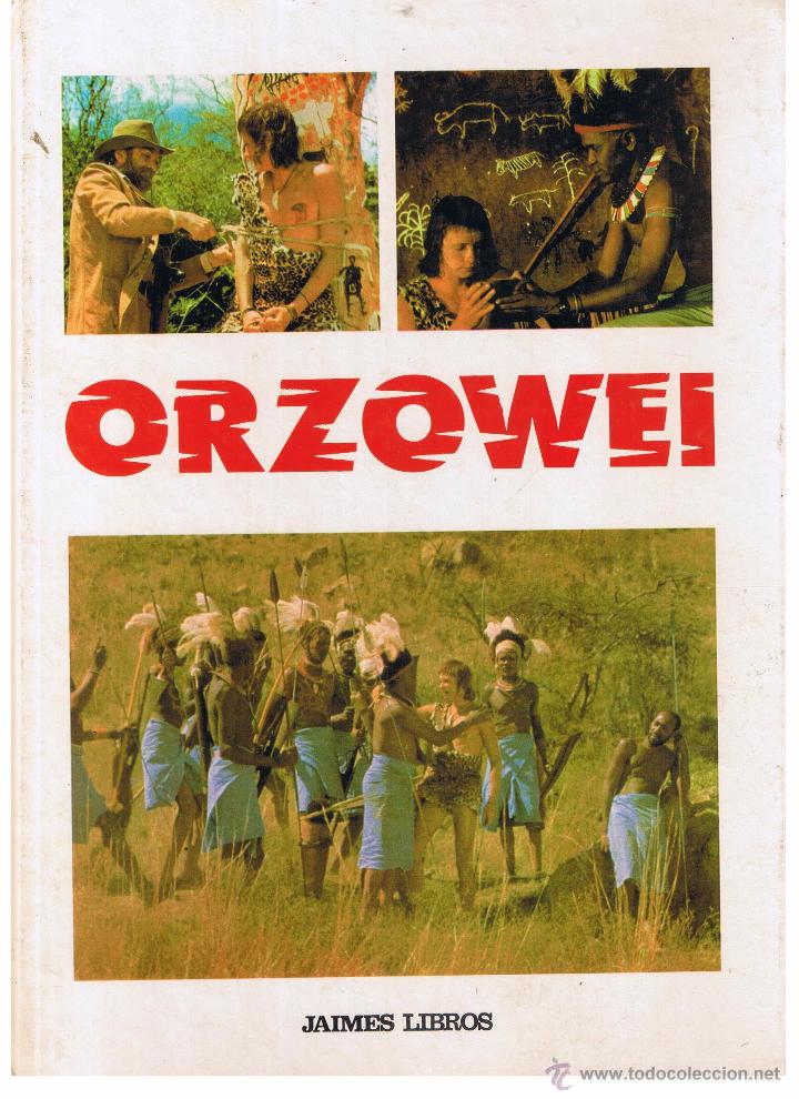 Libros de segunda mano: ORZOWEI. JAIMES LIBROS. 1978(P/B6) - Foto 1
