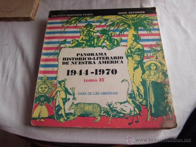 Gebrauchte B&uuml;cher: PANORAMA HISTORICO-LITERARIO DE NUESTRA AMERICA 1944-1970 TOMO II.CASA DE LAS AMERICAS COLECCION