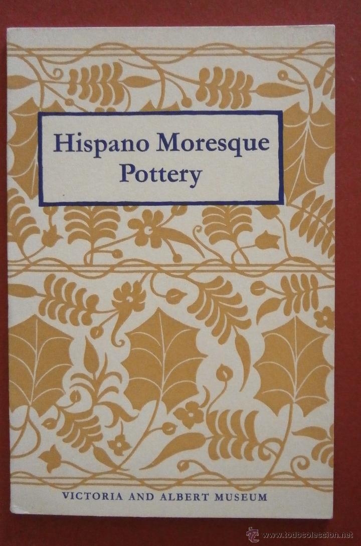 Libros de segunda mano: Hispano moresque pottey - Foto 1