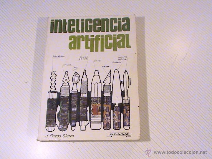 Libros de segunda mano: Inteligencia artificial. Programaci&oacute;n heur&iacute;stica. (autor: J. Pazos Sierra) - Foto 1