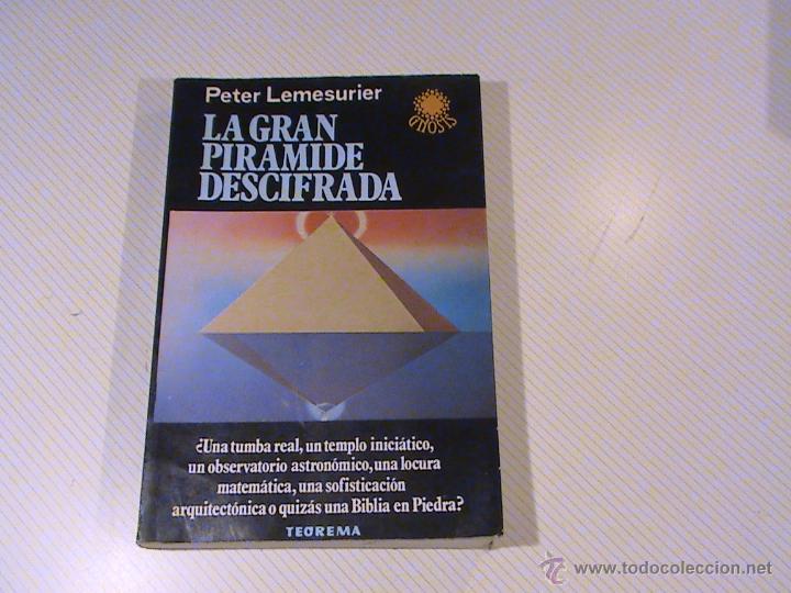 Libros de segunda mano: La gran pir&aacute;mide descifrada. (autor: Peter Lemesurier) - Foto 1