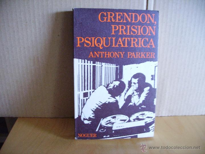 Libros de segunda mano: GRENDON ,PRISION PSIQUIATRICA --- ANTHONY PARKER - Foto 1