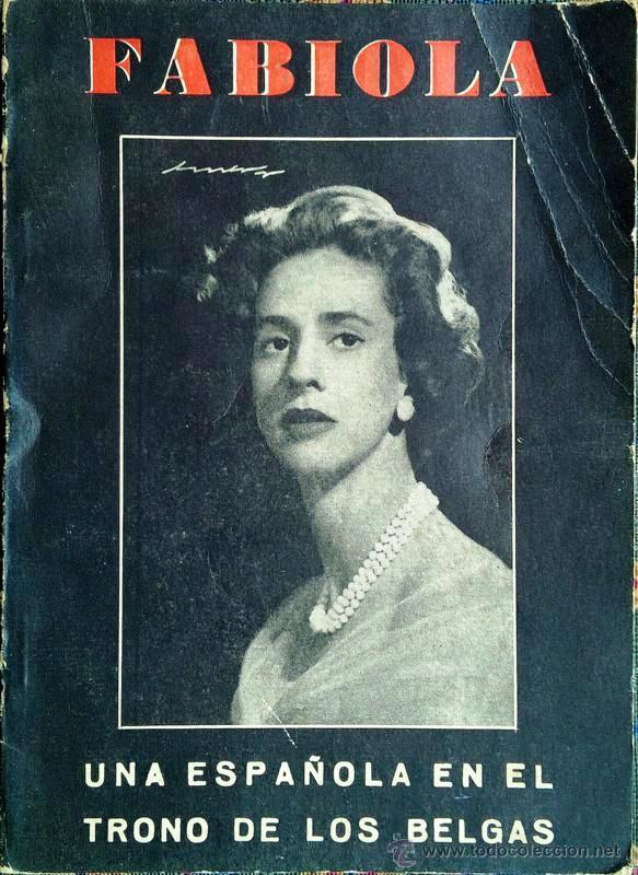 Libros de segunda mano: FABIOLA. REINAS ESPA&Ntilde;OLAS EN TRONOS EXTRANJEROS. - Foto 1
