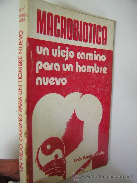 Libros de segunda mano: macrobiotica,leon ramirez,1978 ,villagrasa ed,ref paraciencias bs7 - Foto 1