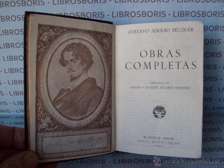 Libros de segunda mano: BECQUER - OBRAS COMPLETAS - AGUILAR - COLECCION JOYA. - Foto 2