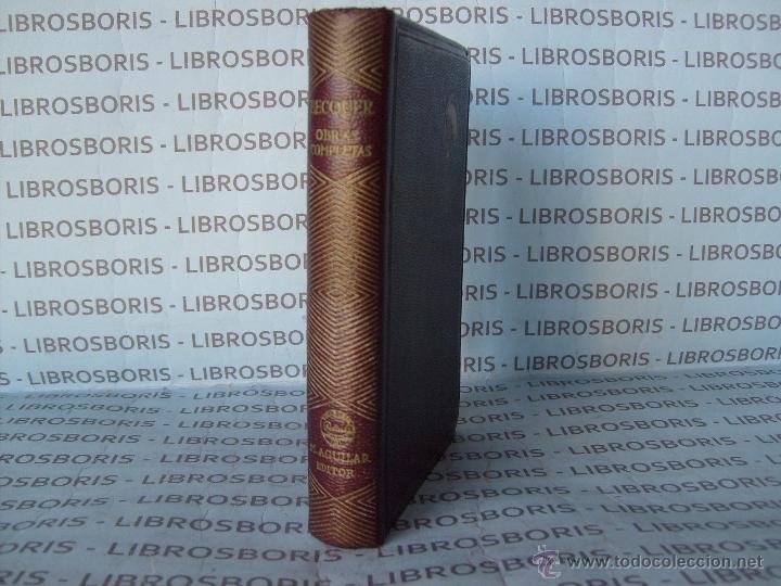 Libros de segunda mano: BECQUER - OBRAS COMPLETAS - AGUILAR - COLECCION JOYA. - Foto 6