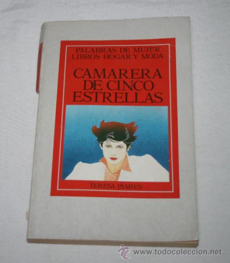 Libros de segunda mano: CAMARERA DE CINCO ESTRELLAS, PALABRAS DE MUJER LIBROS DE HOGAR Y MODA, 1984 - Foto 1