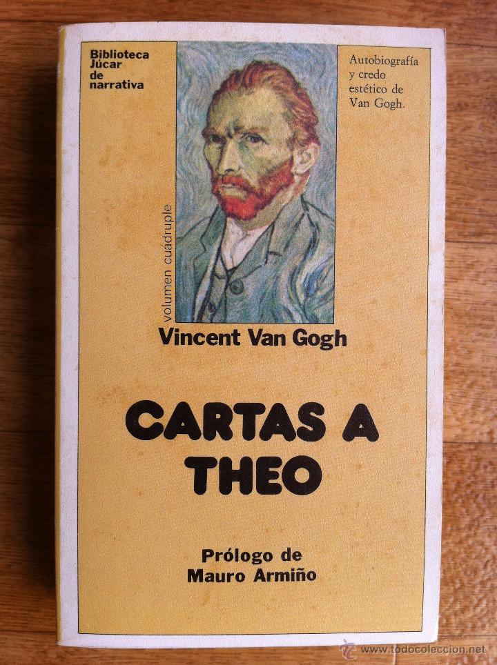 Libros de segunda mano: CARTAS A TH&Eacute;O VICENT VAN GOGH EDICIONES JUCAR 1&ordf; EDICION 1985 - Foto 1