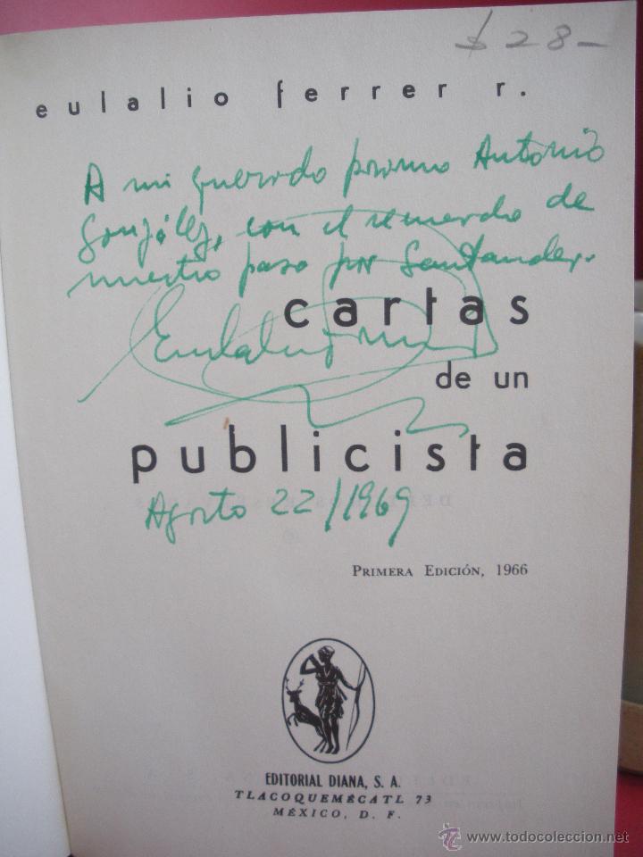 Libros de segunda mano: CARTAS DE UN PUBLICISTA EULALIO FERRER.PUBLICIDAD - Foto 2
