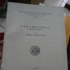 Libri di seconda mano: LIBRO VINARRAGELL NORBERTO MESADO VALENCIA 1974 SERV. INVESTIGACION PREHIST Nº46 L-9436. Lote 51669384