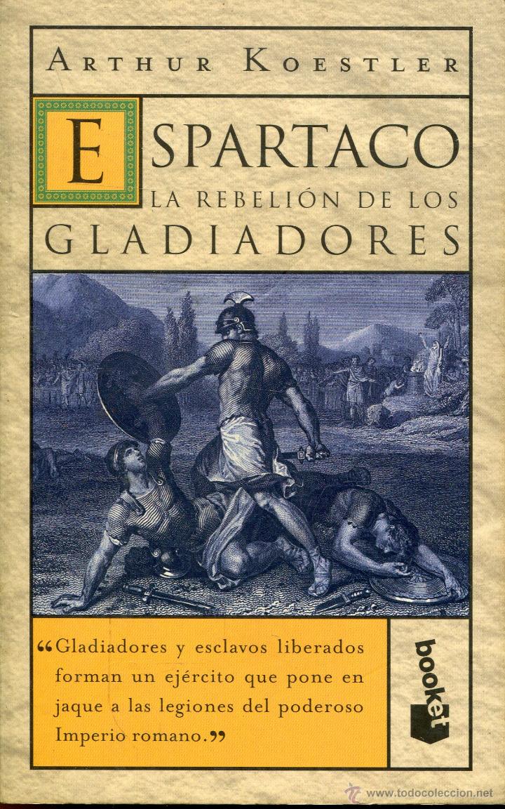 Libros de segunda mano: espartaco,la rebelion de los gladiadores  -- arthur koestler - Foto 1