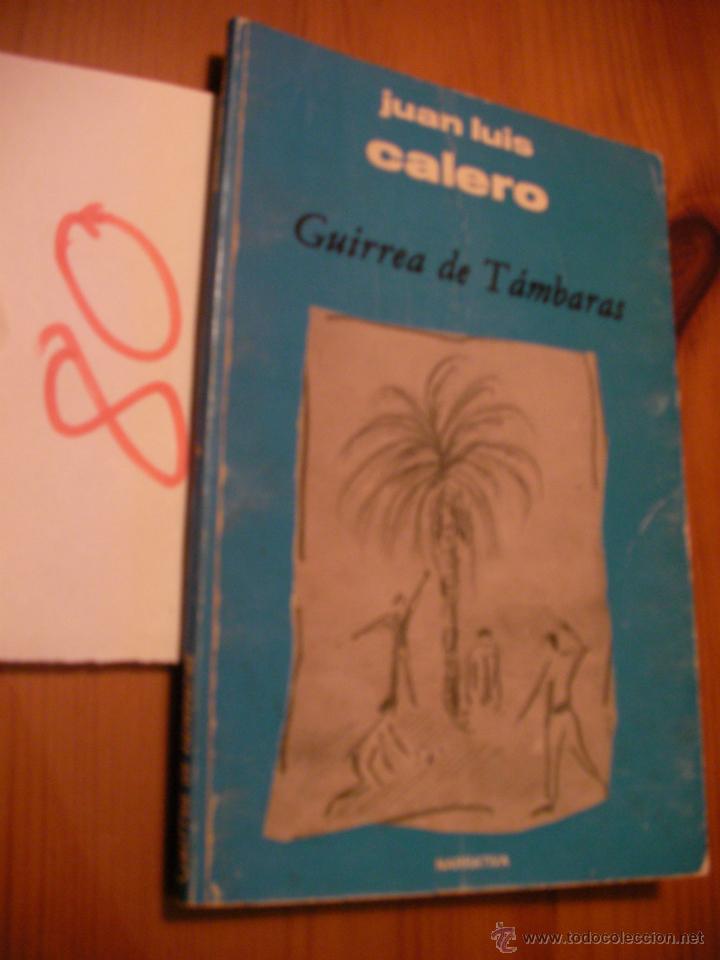 Libros de segunda mano: GUIRREA DE TAMBARAS - CALERO - Foto 1