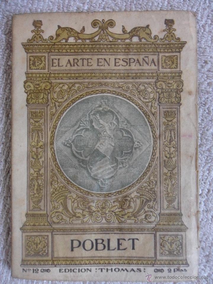 Second hand books: POBLET. EL ARTE EN ESPA&Ntilde;A N&ordm; 12. EDICION: THOMAS. 40 PAGINAS DE TEXTO Y 48 CON FOTOGRAFIAS EN BLANCO