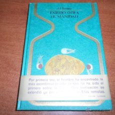 Libros de segunda mano: EXISTIÓ OTRA HUMANIDAD (J.J. BENITEZ) COLECCIÓN OTROS MUNDOS 1976