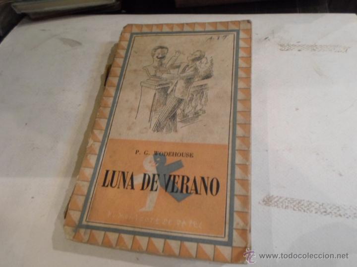 Libros de segunda mano: P.G. Wodehouse, Luna de verano, Al monigote de papel - Foto 1