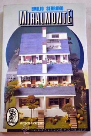 Libros de segunda mano: Miralmonte. Emilio Serrano - Foto 1